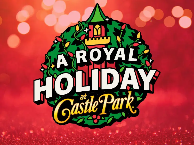 A Royal Holiday Experience at Castle Park